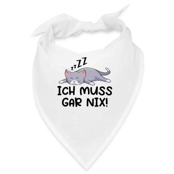 Ich Muss Gar Nix - Bandana - Weiß - Vorne