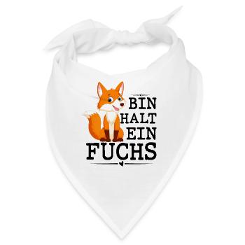 Bin Halt Ein Fuchs - Bandana - Weiß - Vorne