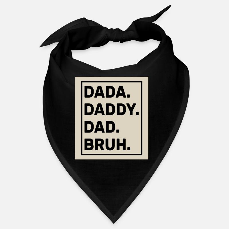 Dada Daddy Dad Bruh Bandana