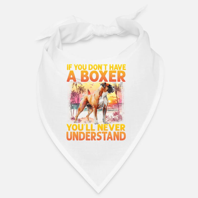 Si vous n’avez pas de Boxer, vous ne comprendrez jamais Bandana