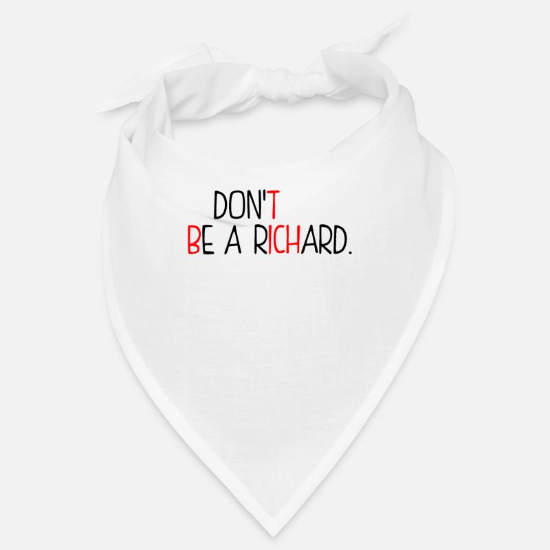 Sei kein Richard Bandana
