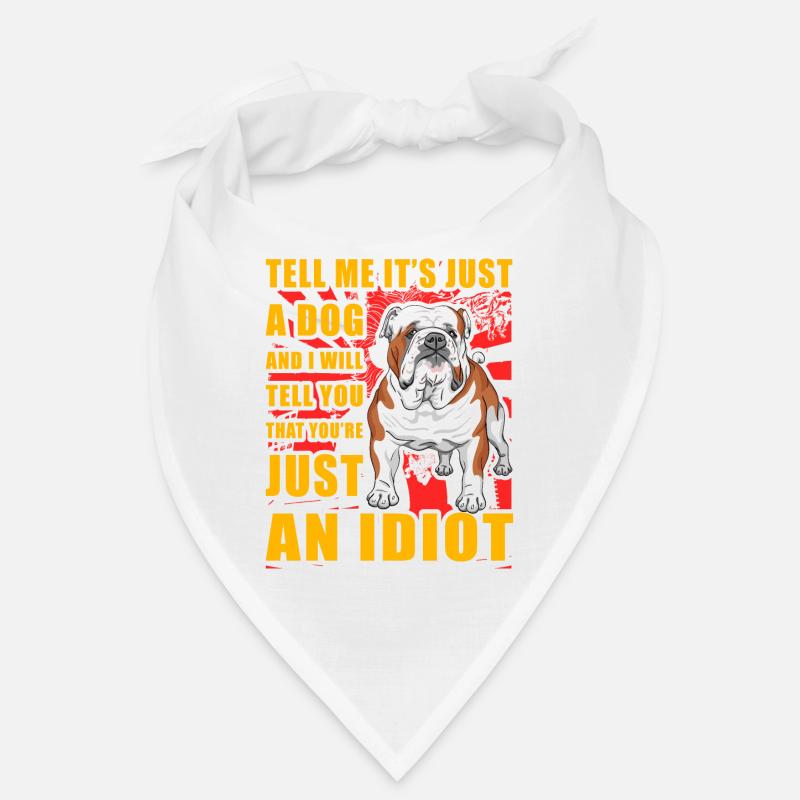 Bouledogue anglais drôle de dicton Bandana