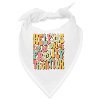 Hilfe, Ich Bin Im Familienurlaub - Bandana - Weiß - Vorne