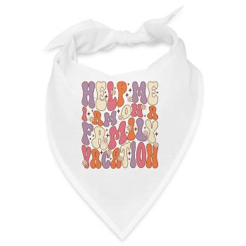 Hilfe, Ich Bin Im Familienurlaub - Bandana - Weiß - Vorne