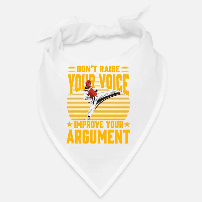 N’élevez pas la voix, améliorez votre argumentation Bandana