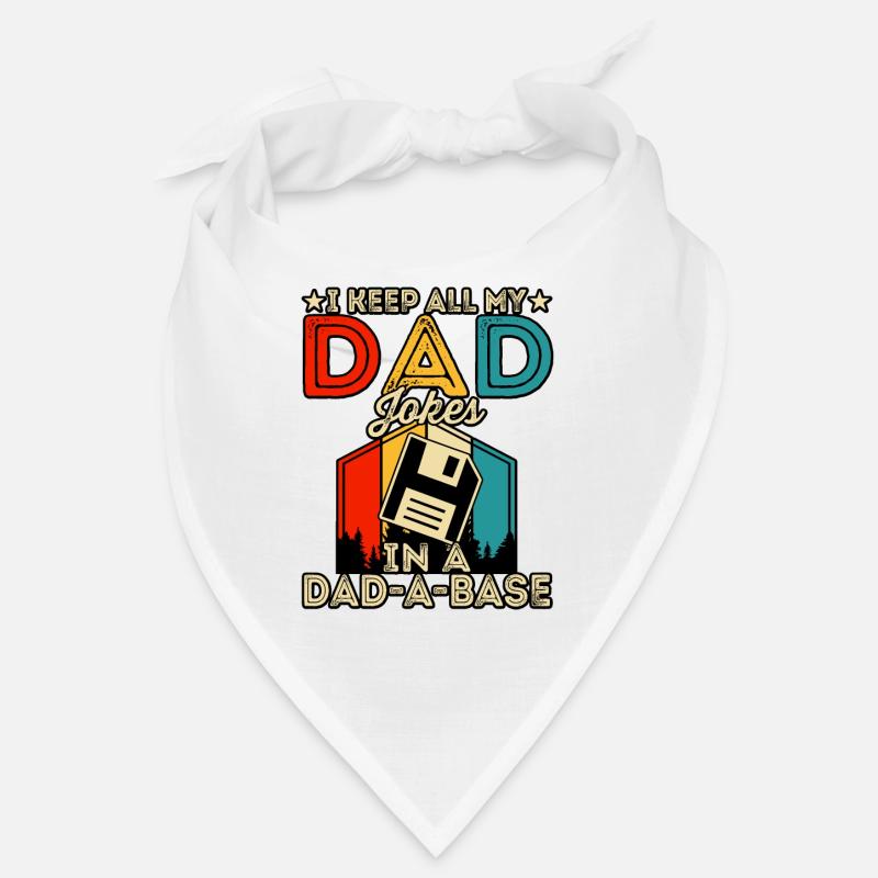 Je garde toutes les blagues de mon père dans un Dad-a-Base Bandana