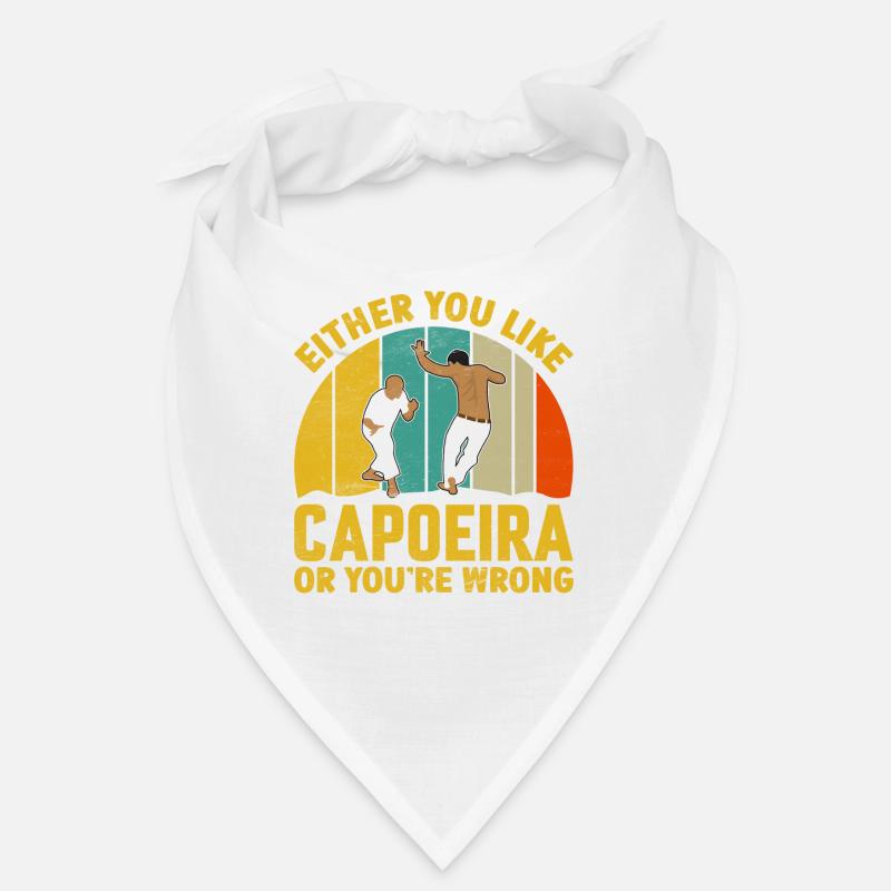 Soit vous aimez la Capoeira, soit vous vous trompez - Bandana - blanc