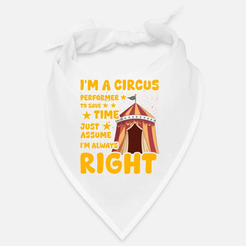 I'm a Circus Performer Bandana