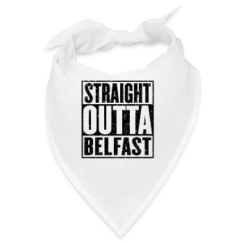 Straight Outta Belfast - Bandana - Weiß - Vorne