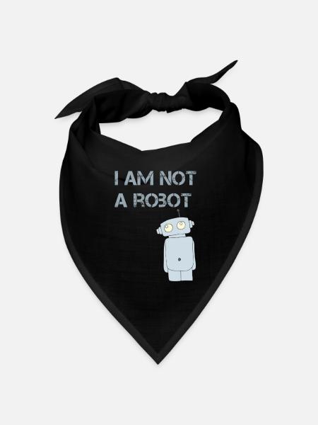 i am not a robot - Bandana Dreieckstuch - Schwarz