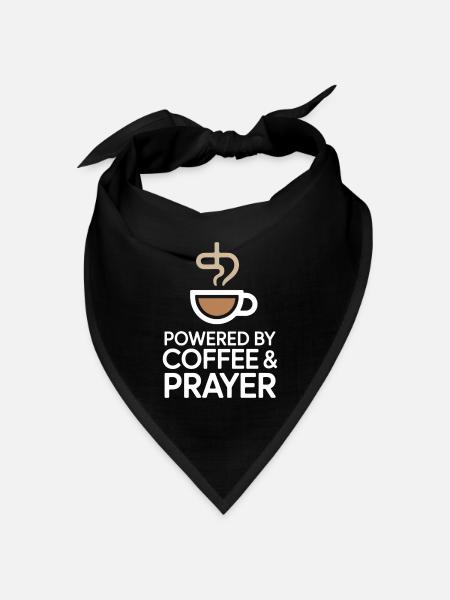 Powered By Coffee And Prayer Kaffeeliebe Glaube - Bandana Dreieckstuch - Schwarz