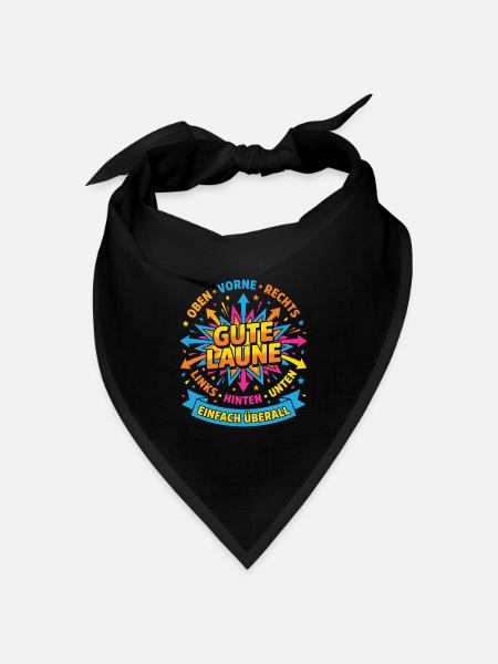 Gute Laune Einfach Überall – Positives Design - Bandana Dreieckstuch - Schwarz