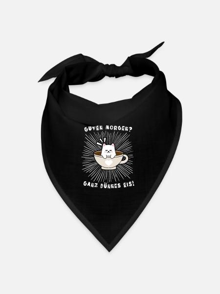 Guten Morgen - Lustiger Spruch für Morgenmuffel - Bandana Dreieckstuch - Schwarz