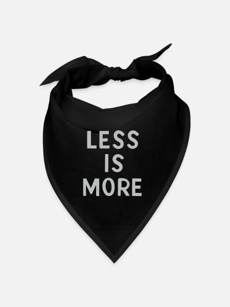 Less Is More - Bandana Dreieckstuch - Schwarz