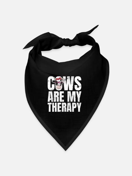 Cows Are My Therapy Kühe Bauer Landwirt - Bandana Dreieckstuch - Schwarz