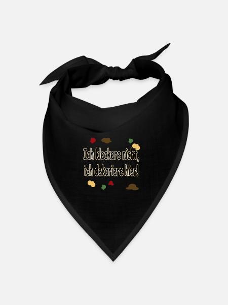 Ich kleckere nicht, ich dekoriere hier! - Bandana Dreieckstuch - Schwarz