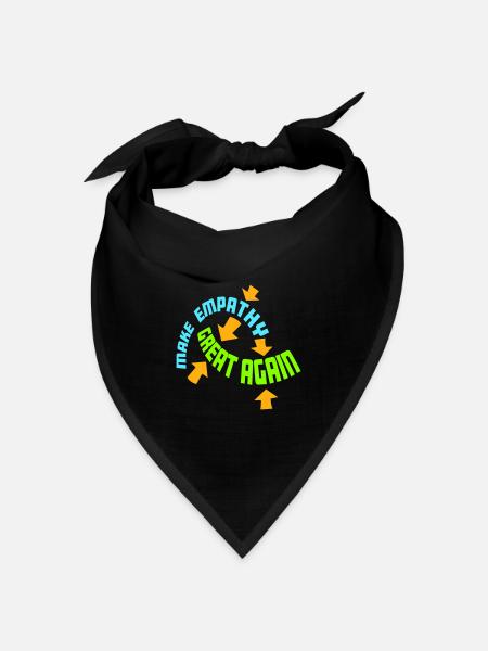 Make Empathy Great Again Politisch Statement Hoffn - Bandana Dreieckstuch - Schwarz