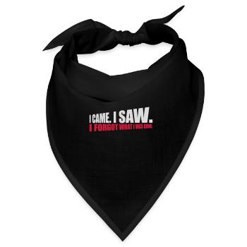 I came saw forget - Bandana Dreieckstuch - Schwarz - Vorne