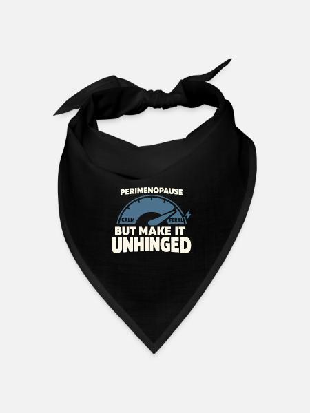 Perimenopause Humor Perimenopause - Bandana Dreieckstuch - Schwarz