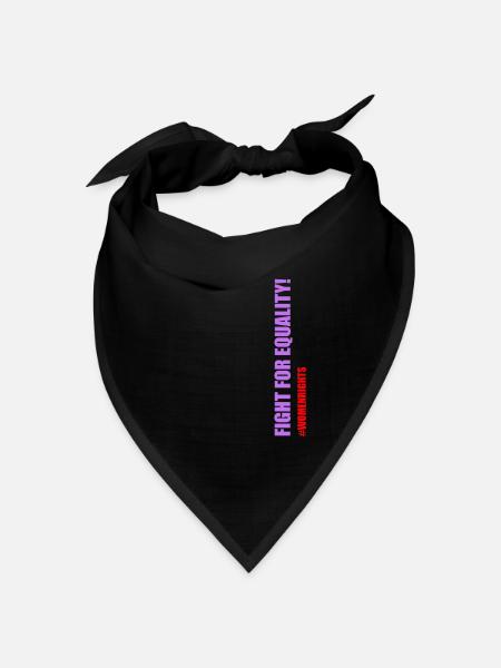 Frauenrechte sind Menschenrechte - Bandana Dreieckstuch - Schwarz