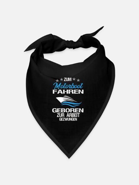 Zum Motorboot fahren geboren - Bandana Dreieckstuch - Schwarz