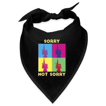Sorry Not Sorry. Ironisches und Lustiges Design - Bandana Dreieckstuch - Schwarz - Vorne