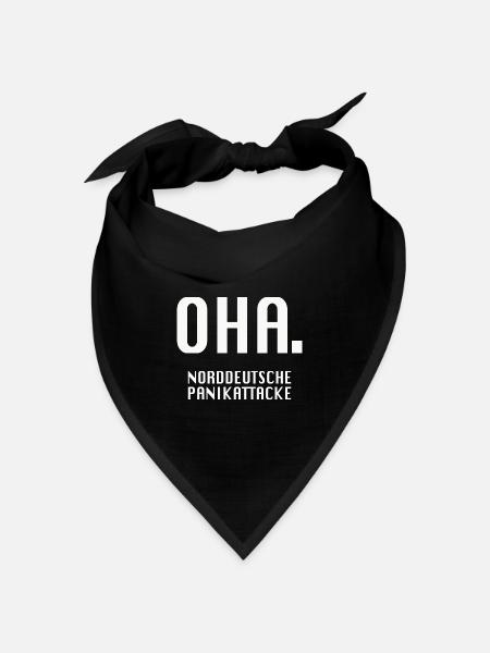 Oha. Norddeutsche Panikattacke - Bandana Dreieckstuch - Schwarz