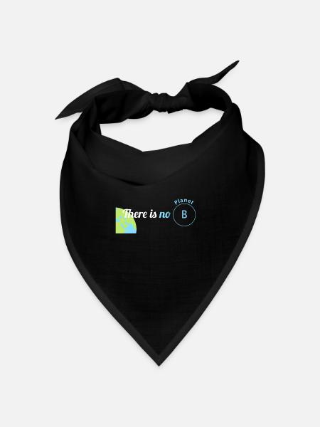 There is no Planet B Save the Planet T-shirt - Bandana Dreieckstuch - Schwarz