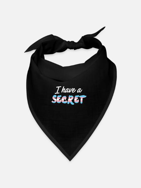 Ich habe ein Geheimnis, Transgender - Bandana Dreieckstuch - Schwarz