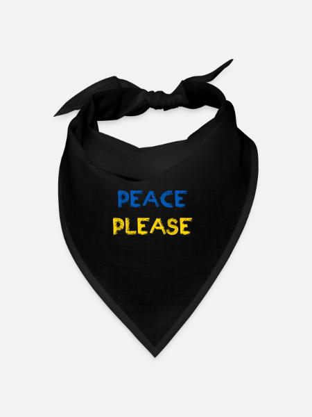 Peace Please Frieden Weltfrieden Ukraine - Bandana Dreieckstuch - Schwarz