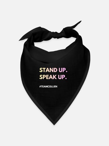 Stand Up, Speak Up  - Bandana Dreieckstuch - Schwarz