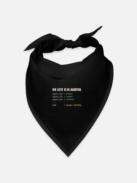 Ich leite 12 KI-Agenten – Chef-Shirt - Bandana Dreieckstuch - Schwarz
