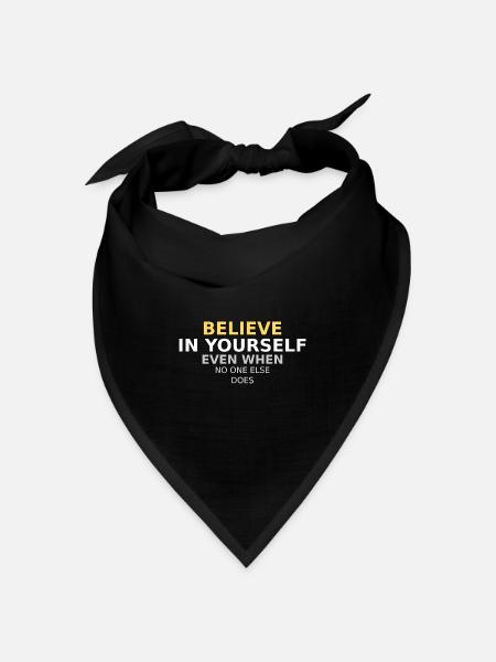 Glaube an dich Selbst Typo Motiv - Bandana Dreieckstuch - Schwarz