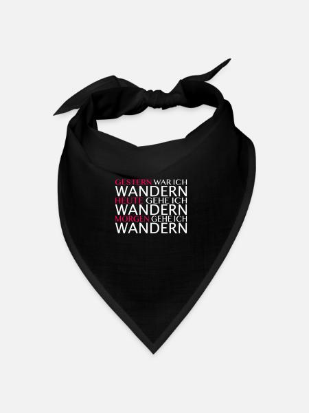 Jeden Tag Wandern Spruch - Bandana Dreieckstuch - Schwarz