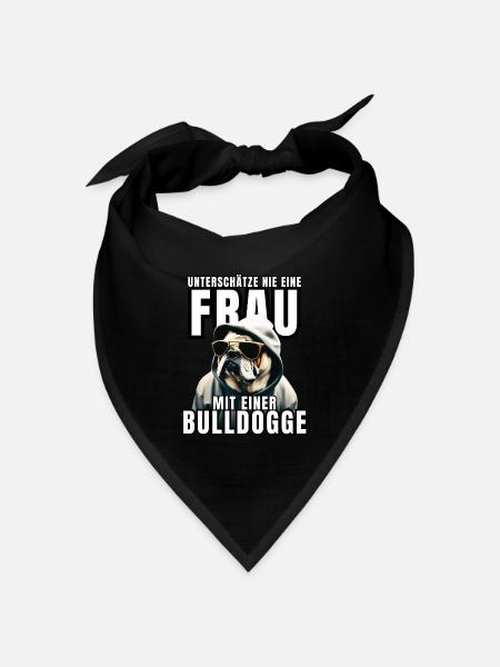 Unterschätze NIE eine Frau mit Bulldogge Hund HUND - Bandana Dreieckstuch - Schwarz