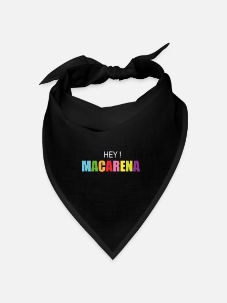 hey Macarena - Bandana Dreieckstuch - Schwarz