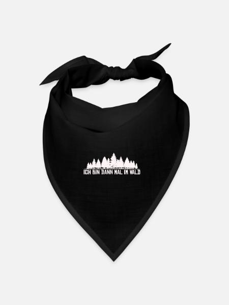 Ich bin dann mal im Wald Silhouette Spruch - Bandana Dreieckstuch - Schwarz