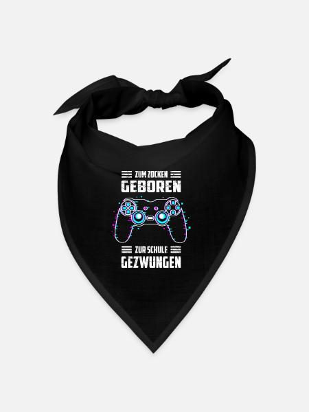 Zum Zocken Geboren, zur Schule Gezwungen - Bandana Dreieckstuch - Schwarz