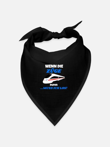 Eisenbahn - Wenn die Züge rufen.. - T-Shirt - Bandana Dreieckstuch - Schwarz