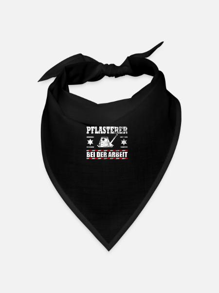 Lustiger Spruch Pflaster Pflasterer Geschenk - Bandana Dreieckstuch - Schwarz