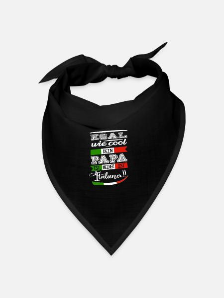 mein papa is cooler er ist italiener - Bandana Dreieckstuch - Schwarz