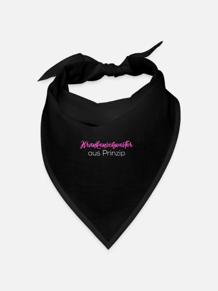 Krankenschwester Krankenhaus Spruch Geschenk - Bandana Dreieckstuch - Schwarz