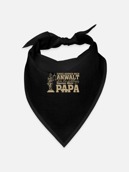 Anwalt Spruch Lustig Geschenk Vater Papa - Bandana Dreieckstuch - Schwarz