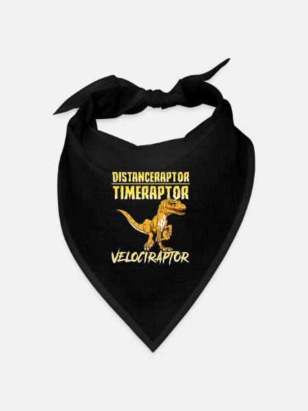 Distanceraptor / Timeraptor = Velociraptor Pun - Bandana Dreieckstuch - Schwarz
