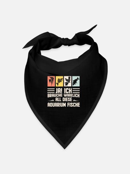 Aquarium Fisch Aquarianer Sprüche Geschenk - Bandana Dreieckstuch - Schwarz