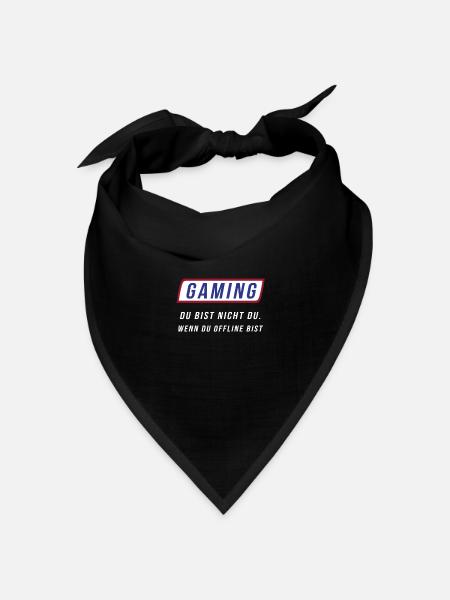 Gaming Du bist nicht du. Wenn du offline bist - Bandana Dreieckstuch - Schwarz
