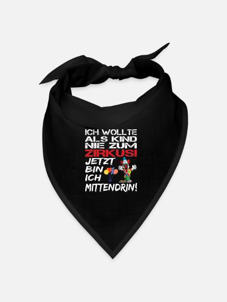 Ich wollte als Kind nie zum Zirkus Affenzirkus - Bandana Dreieckstuch - Schwarz