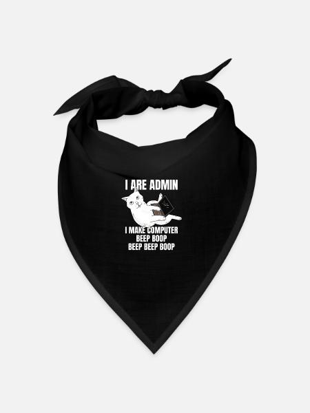 I Are Admin Computer Cat Beep Boop I Funny IT - Bandana Dreieckstuch - Schwarz