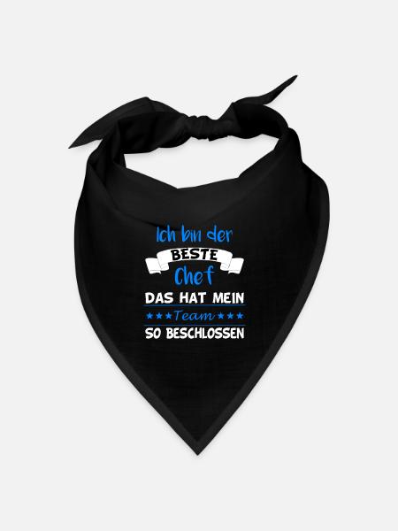 Ich bin der beste Chef Führungskraft Team Geschenk - Bandana Dreieckstuch - Schwarz