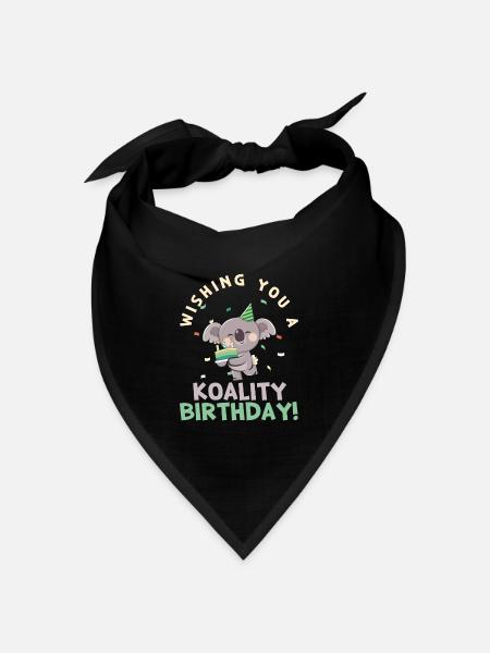 Wishing You A Koality Birthday Koala Geburtstag - Bandana Dreieckstuch - Schwarz